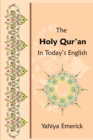 The Holy Qur'an in Today's English - Book