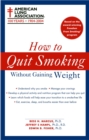How to Quit Smoking Without Gaining Weight - eBook