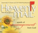 Heavenly Mail/Words/Encouragment : Prayers Letters to Heaven and God's Refreshing Response - eBook