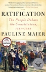 Ratification : The People Debate the Constitution, 1787-1788 - eBook