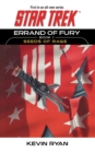 Star Trek: The Original Series: Errand of Fury Book #1: Seeds of Rage - Book