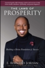 The Laws of Prosperity : Building a Divine Foundation of Success - eBook