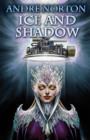 Ice and Shadow - Book