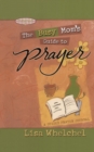 Busy Mom's Guide to Prayer : A Guided Prayer Journal - Book