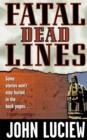 Fatal Dead Lines - Book