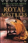 Royal Mistress : A Novel - eBook