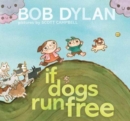If Dogs Run Free - Book