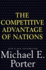 Competitive Advantage of Nations : Creating and Sustaining Superior Performance - eBook