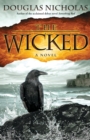 The Wicked : A Novel - Book