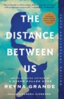 The Distance Between Us : A Memoir - eBook