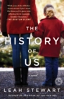 The History of Us : A Novel - eBook