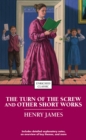 The Turn of the Screw and Other Short Works - eBook
