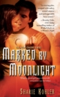 Marked by Moonlight - Book