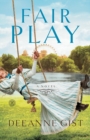 Fair Play : A Novel - Book