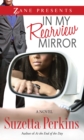 In My Rearview Mirror : A Novel - eBook
