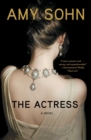 The Actress : A Novel - eBook