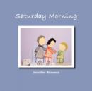 Saturday Morning - Book