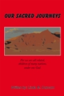 Our Sacred Journeys - eBook