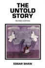 The Untold Story : Revised Edition - Book