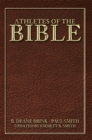 Athletes of the Bible : B. Deane Brink - Paul Smith - eBook
