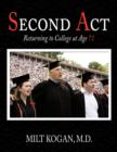 Second Act : Returning to College at Age 71 - Book
