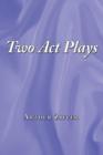 Two Act Plays - Book