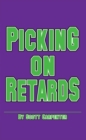 Picking on Retards - eBook