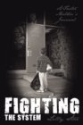 Fighting the System : A Foster Mother's Journal - eBook