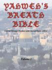 Yahweh's Breath Bible, Volume 2 : Literal Strong's Version with Sacred Name Added - Book