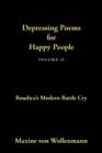 Depressing Poems for Happy People Volume II : Boudica's Modern Battle Cry Volume II - Book