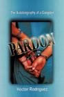 Pardon : The Autobiography of a Gangster - Book
