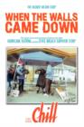 When the Walls Came Down : The Wilbert Wilson Story - Book
