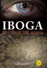 Iboga : Un Viaje del Alma - Book