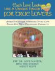 Each Love Looks Like A Unique Finger Print For True Lovers : Astronavigational Immortal Cosmic Love Poems And Their Philosophic Comments - Book