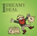 1 Dreamy Deal : Helping Dreams Come True - Book