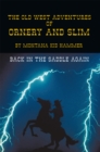 The Old West Adventures of Ornery and Slim : Back in the Saddle Again - eBook