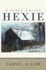 A Place Called Hexie - Book