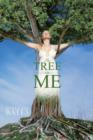 The Tree In Me : Tracing The Fruit back to The Root - Book