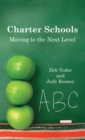 Charter Schools : Moving to the Next Level - eBook