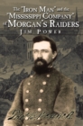 The "Iron Man" and the "Mississippi Company" of Morgan's Raiders - eBook