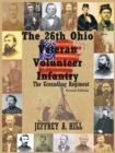 The 26Th Ohio Veteran Volunteer Infantry : The Groundhog Regiment - eBook