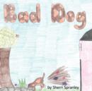 Bad Dog - Book
