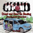Stuart and Sami Go Bowling : Stuart's Special Friend Sami - Book