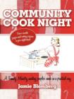 Community Cook Night : Once a Month Freezer Meal Cooking Program in Your Neighborhood - Book