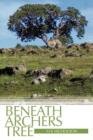 Beneath Archers Tree - Book