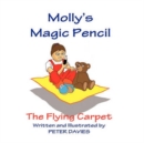 Molly's Magic Pencil : The Flying Carpet - Book