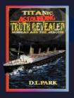 Titanic Astounding Truth Revealed : Morgan and the Jesuits - Book