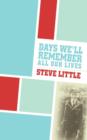 Days We'll Remember All Our Lives - Book
