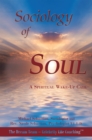 Sociology of Soul : A Spiritual Wake-Up Call - eBook