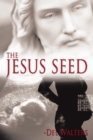The Jesus Seed - eBook